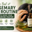 The Best Rosemary Oil Routine How to Make Your Hair Grow Faster