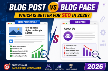 Blog Post vs Blog Page Which Is Better for SEO in 2026